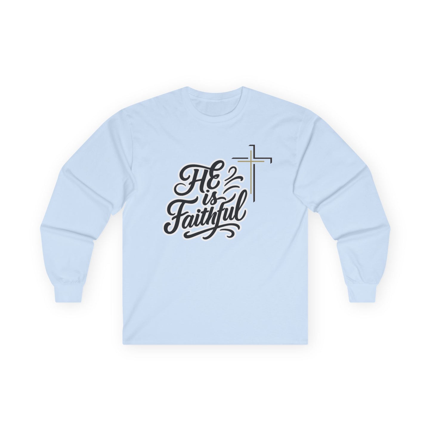 Il est fidèle | Sweat-shirt inspirant chrétien unisexe