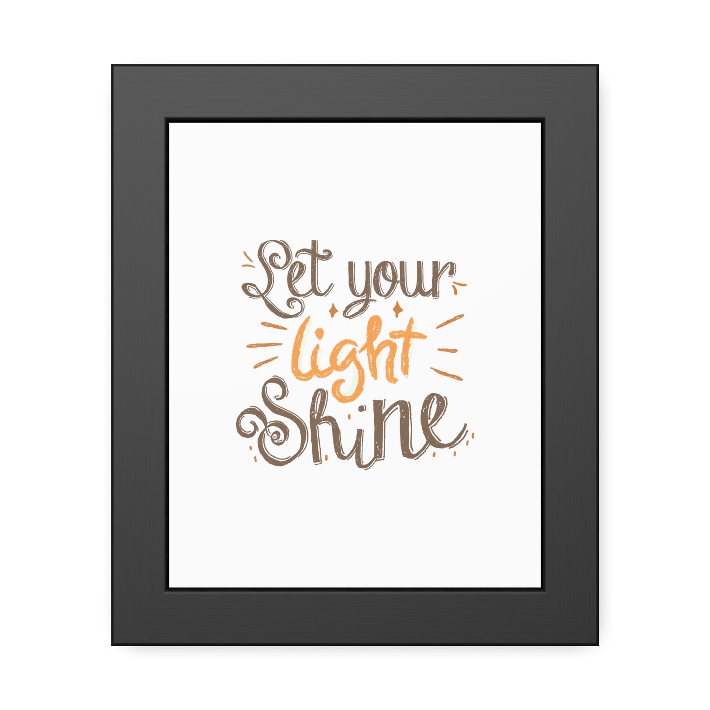 Let Your Light Shine | Poster Frame
