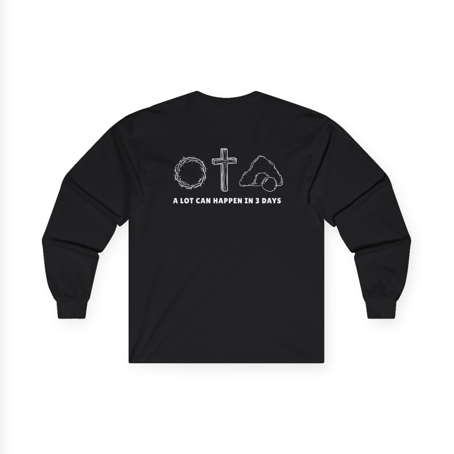 Front and Back Christian Inspirational Sweatshirt | He Is Faithful & In 3 Days....