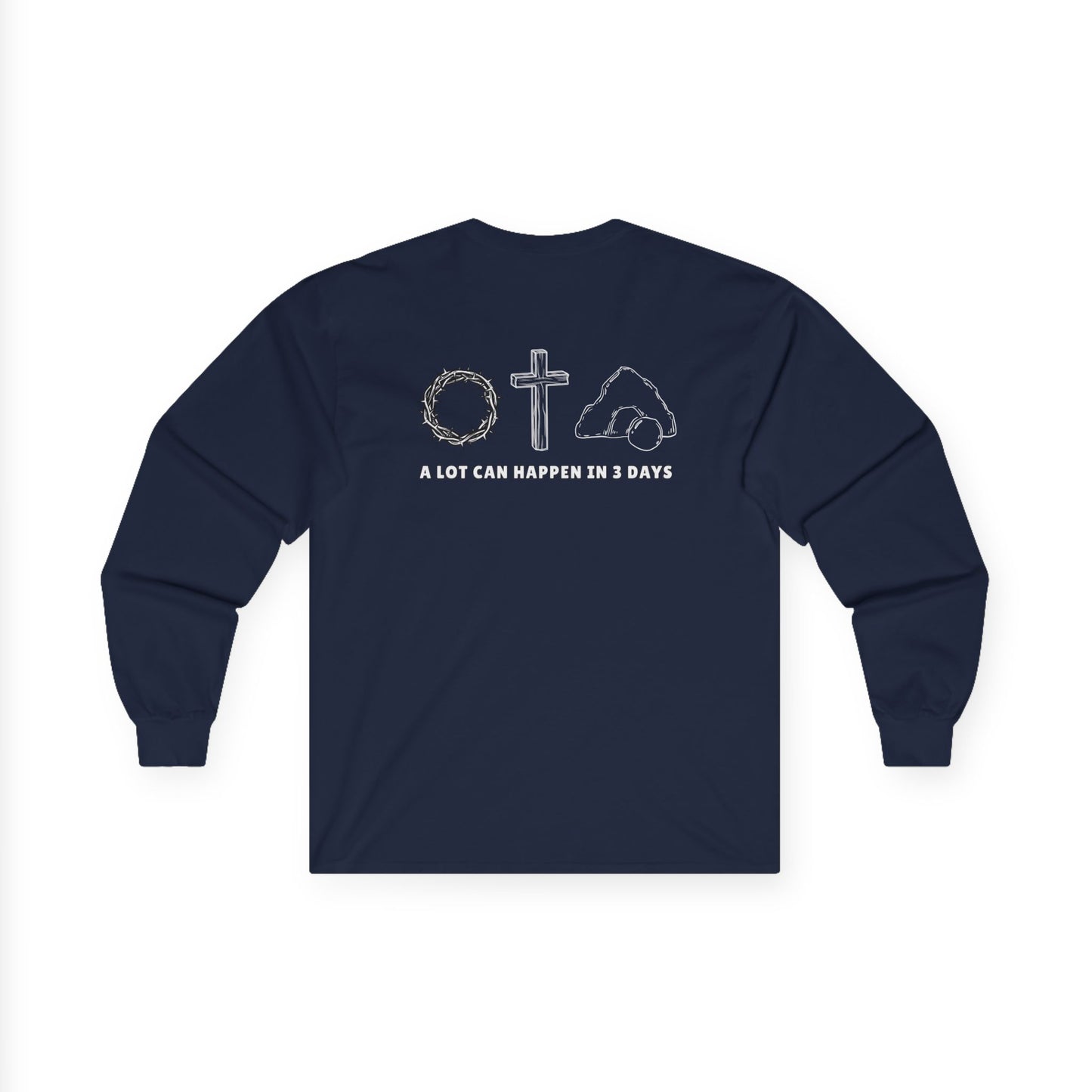 Front and Back Christian Inspirational Sweatshirt | He Is Faithful & In 3 Days....