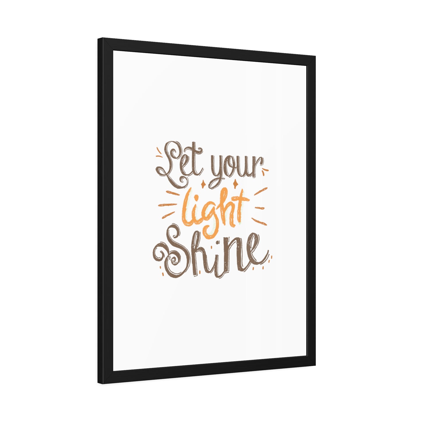 Let Your Light Shine | Poster Frame