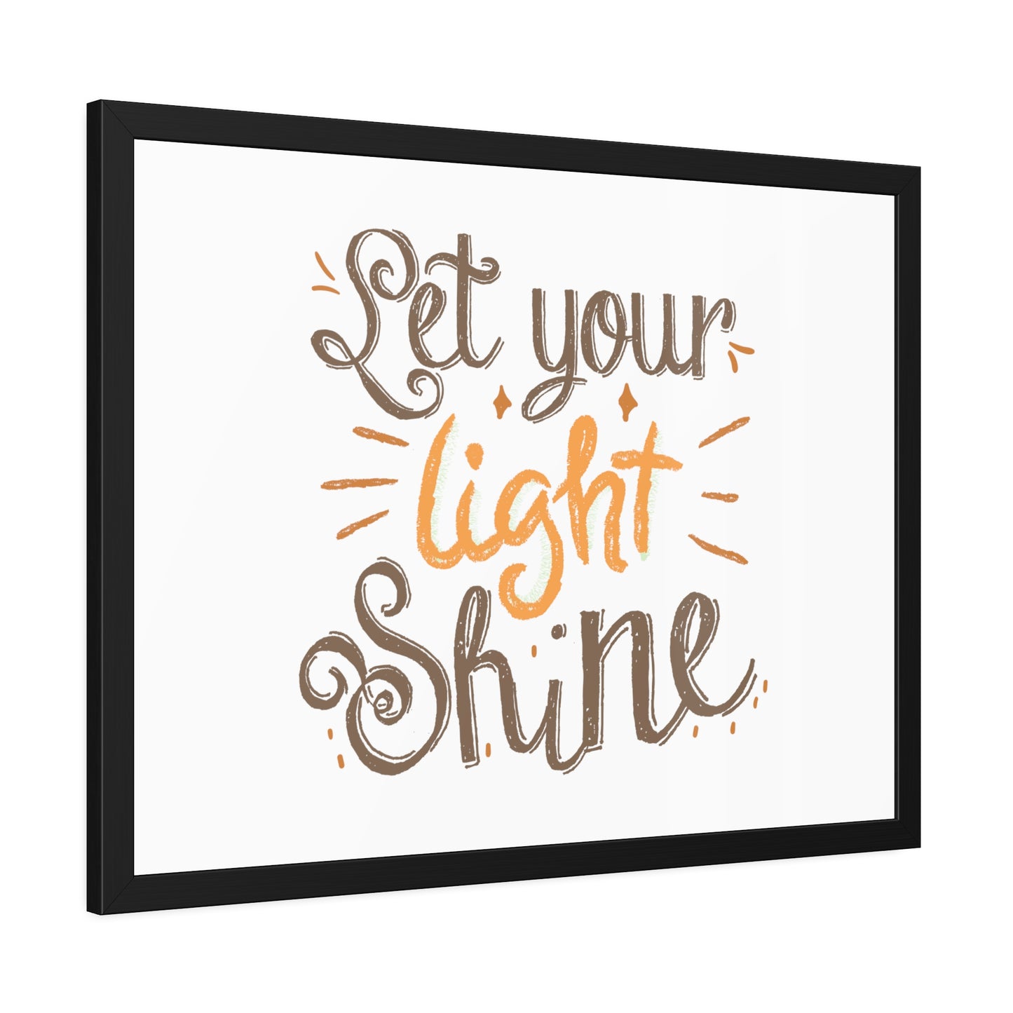 Let Your Light Shine | Poster Frame