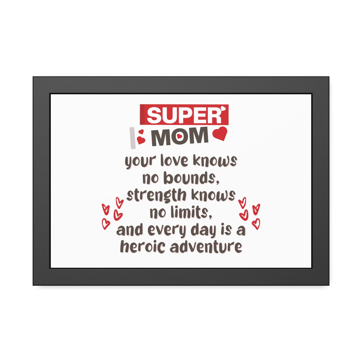 Super Mom | Poster Frame