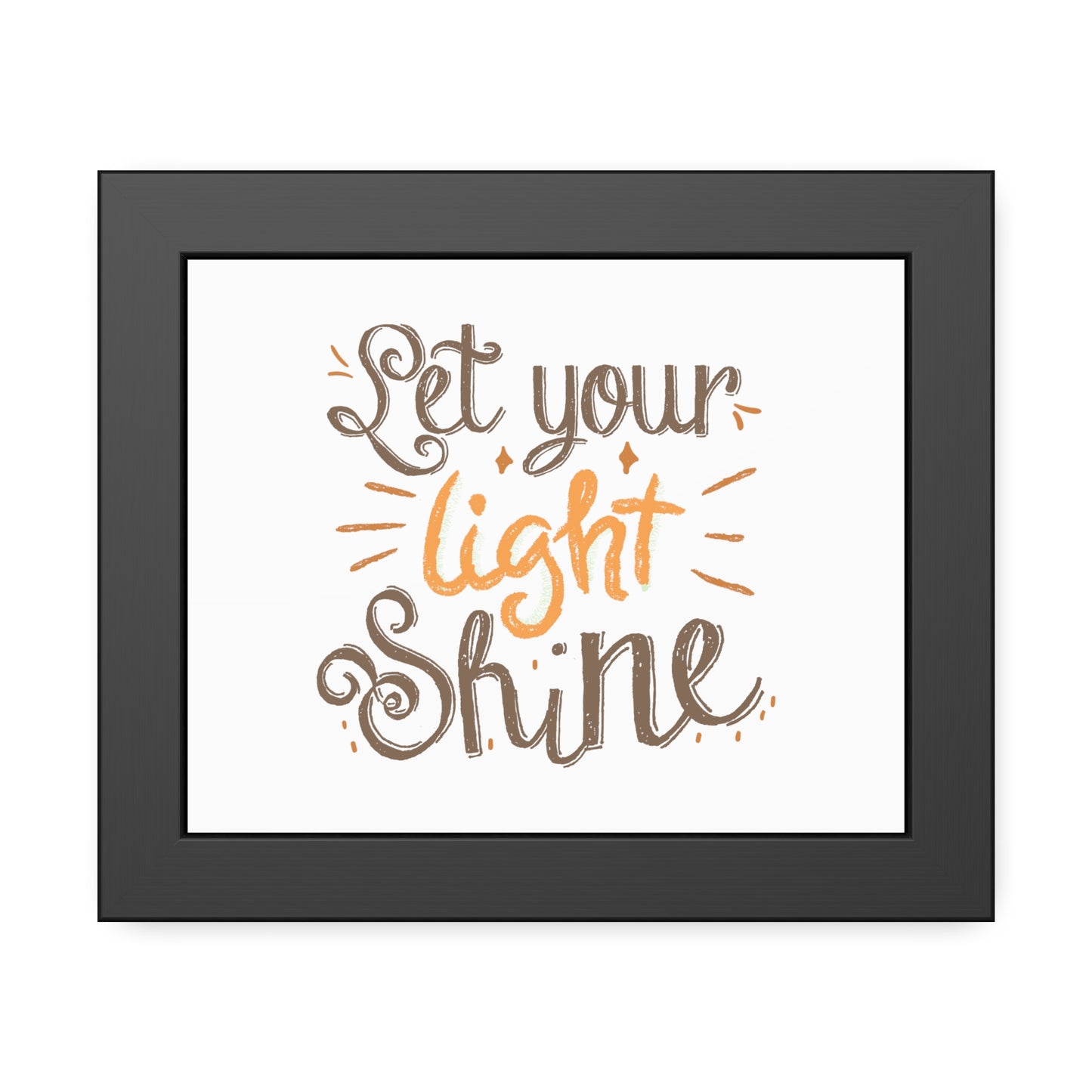 Let Your Light Shine | Poster Frame