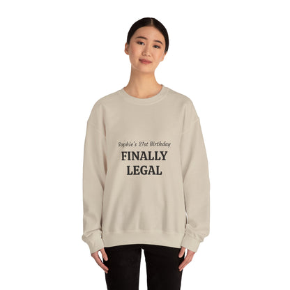 Finally Legal 21st Birthday Crewneck Sweatshirt — Personalized Name Option