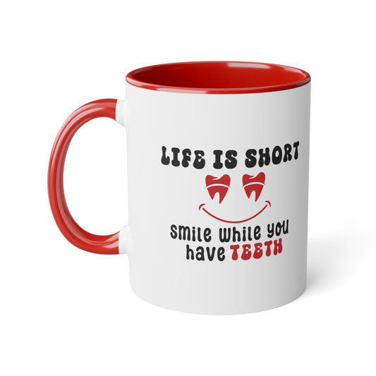 Life is Short Smile | Ceramic Coffee Cup