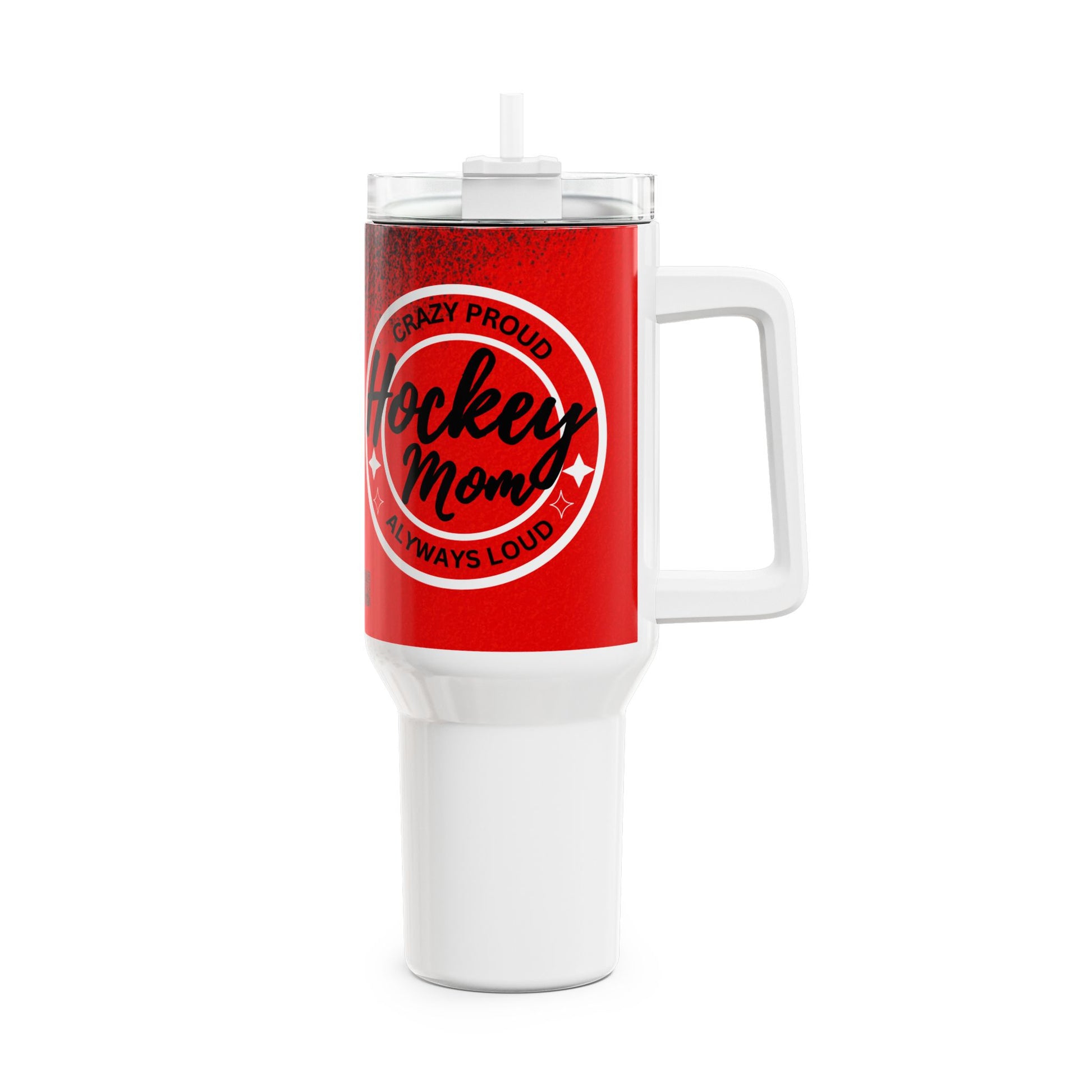 Travel mug with 'Crazy Proud Hockey Mom Always Loud' text on a red background