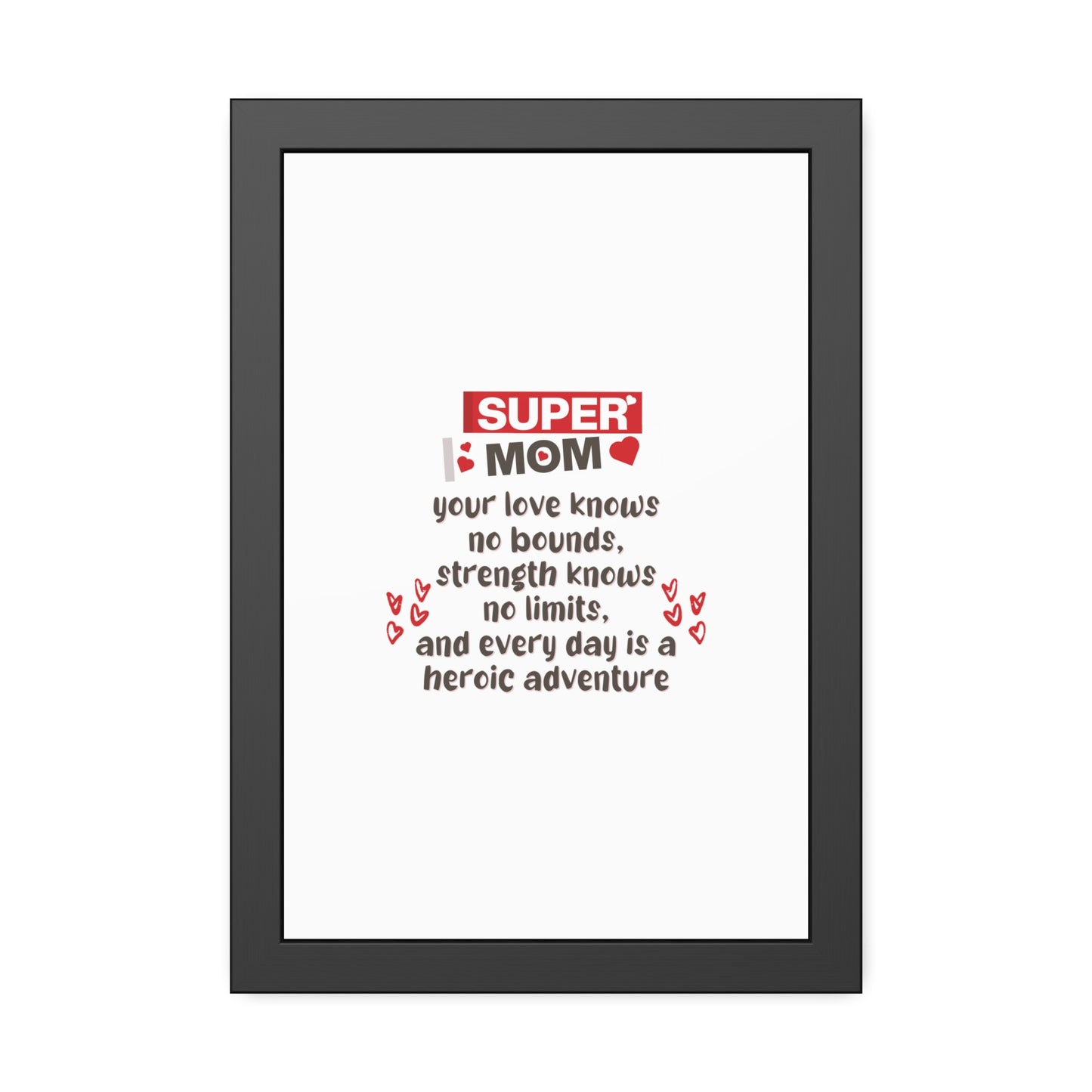 Super Mom | Poster Frame