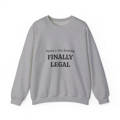 Finally Legal 21st Birthday Crewneck Sweatshirt — Personalized Name Option