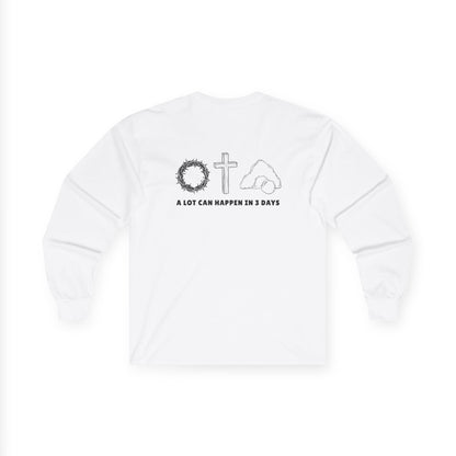 Front and Back Christian Inspirational Sweatshirt | He Is Faithful & In 3 Days....