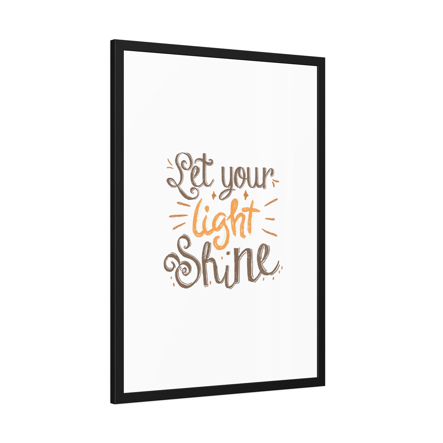 Let Your Light Shine | Poster Frame