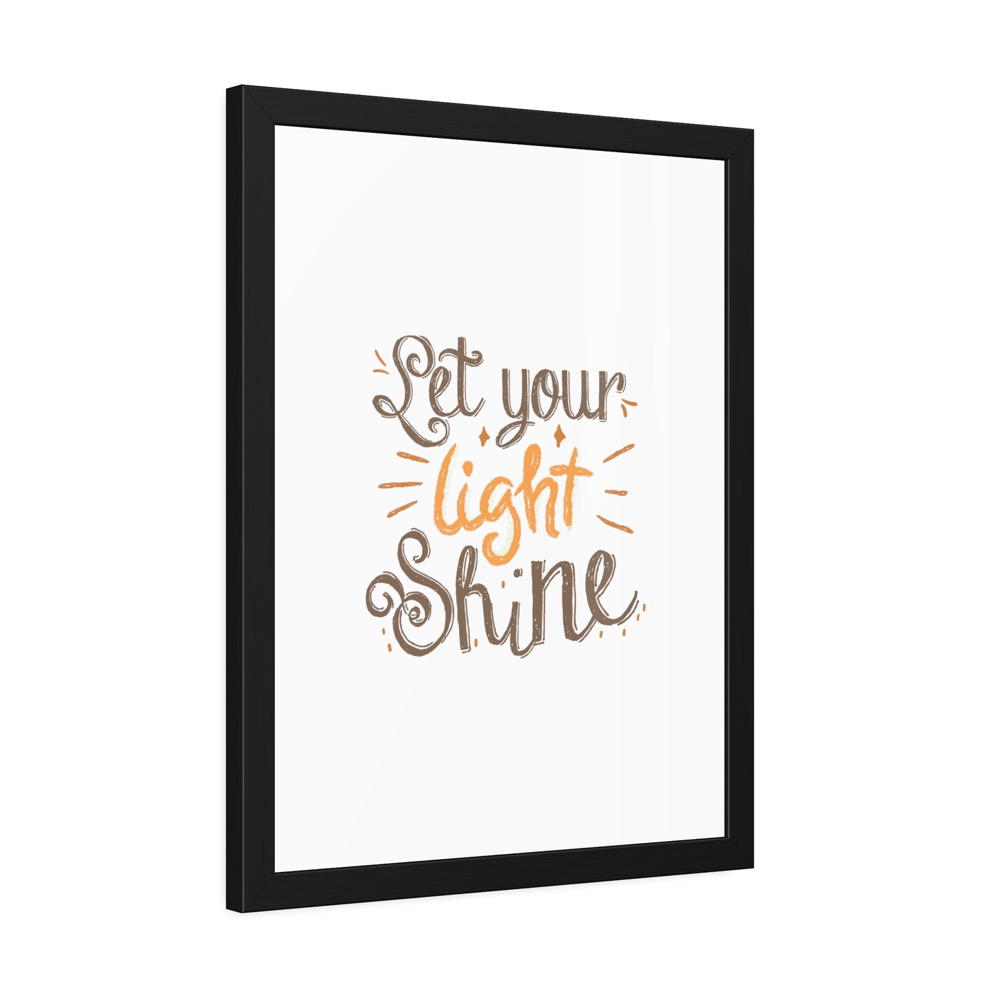 Let Your Light Shine | Poster Frame