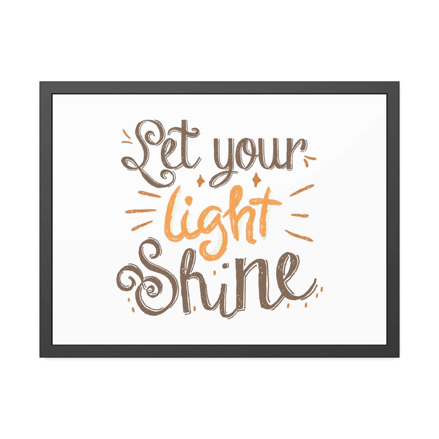 Let Your Light Shine | Poster Frame