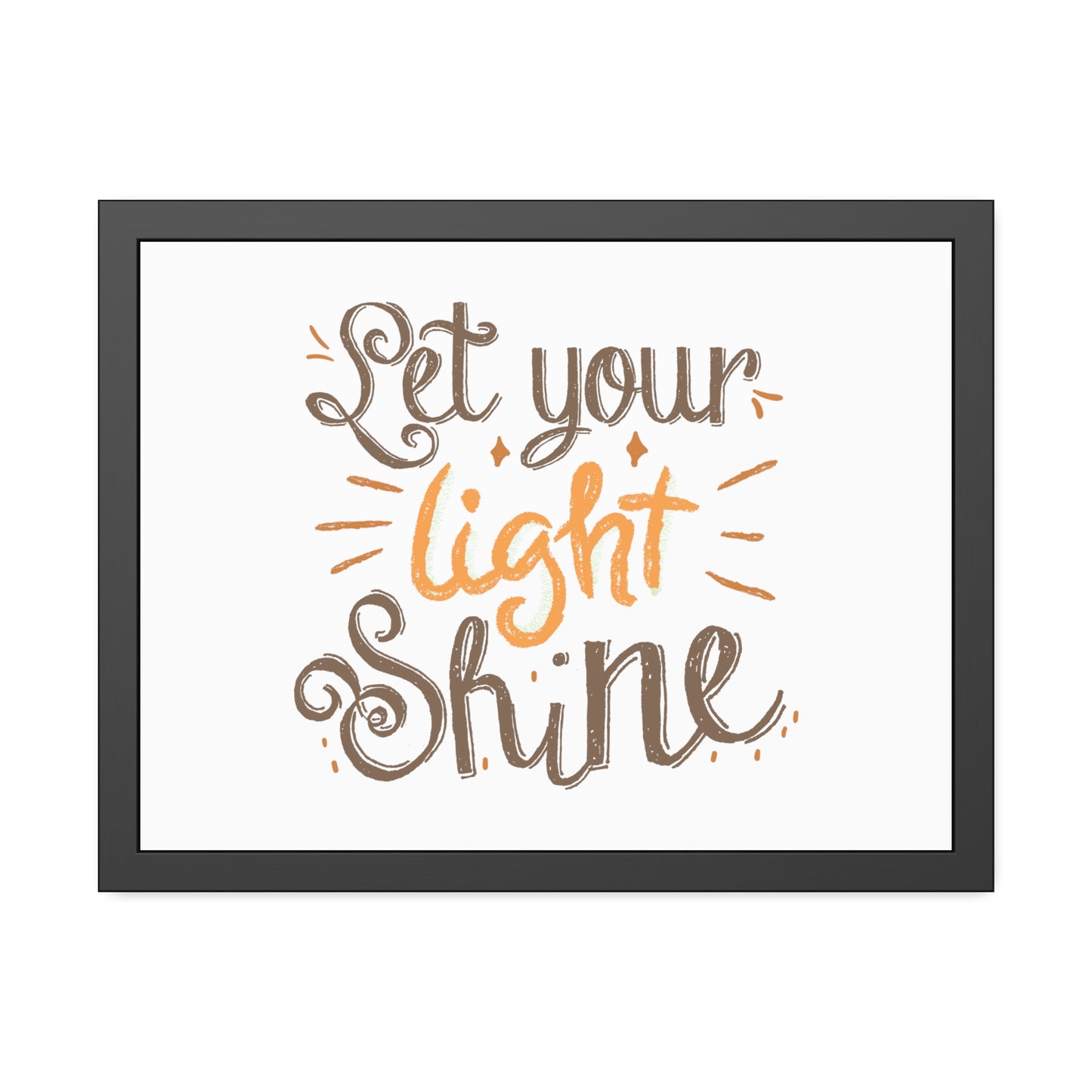 Let Your Light Shine | Poster Frame