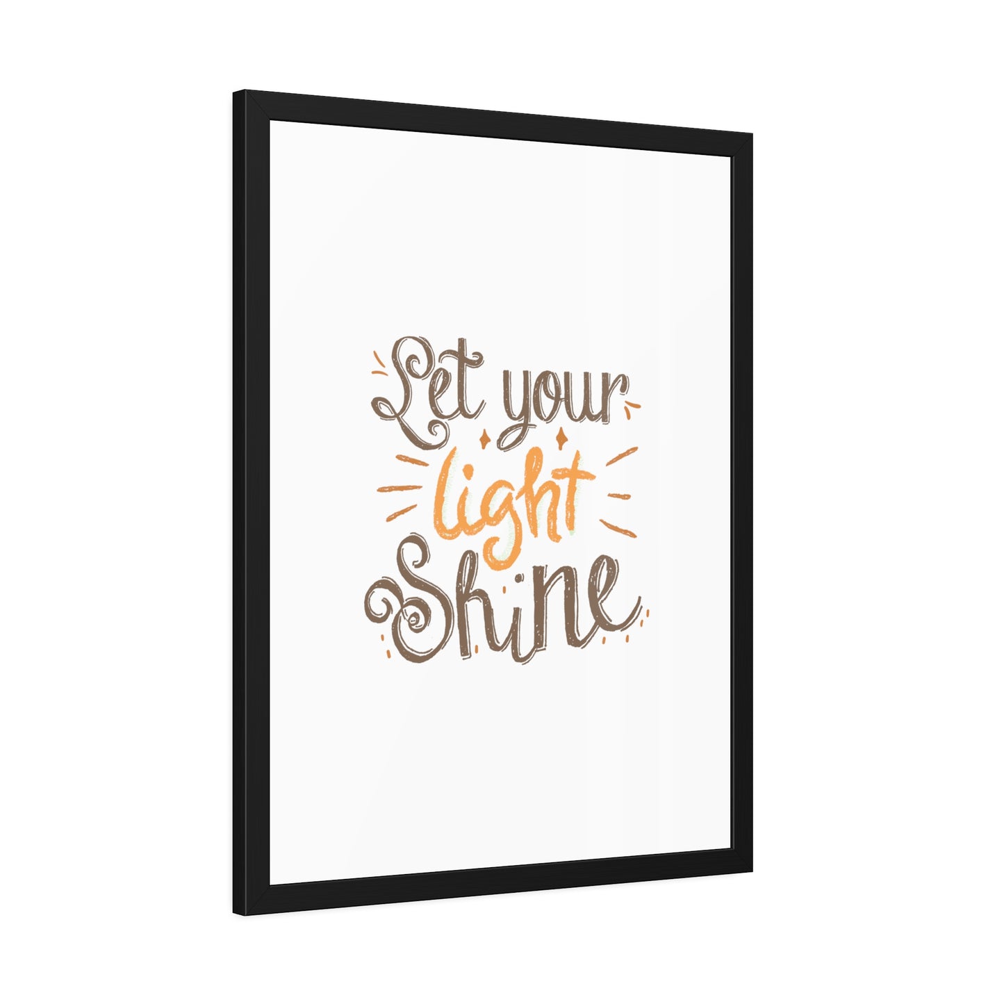 Let Your Light Shine | Poster Frame