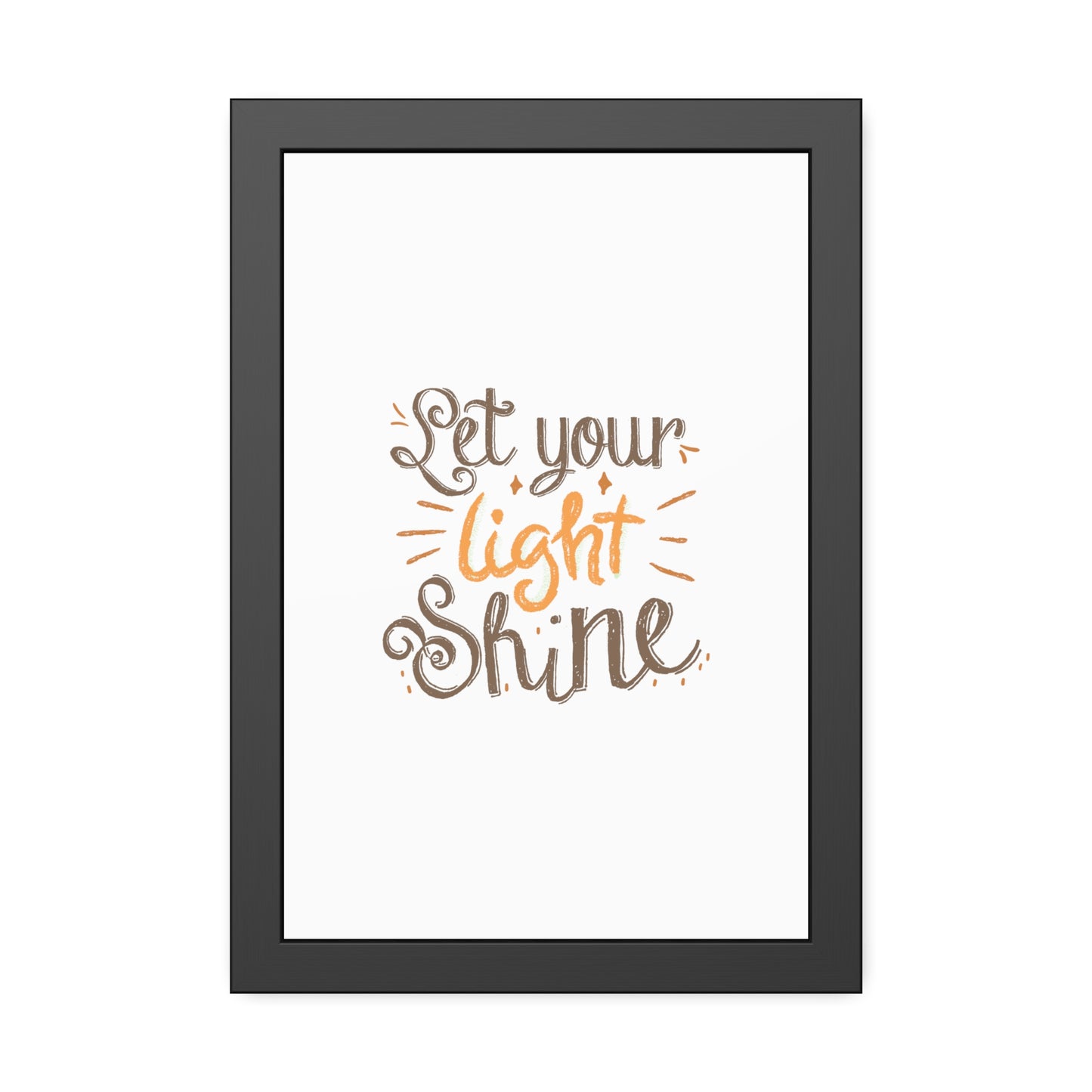 Let Your Light Shine | Poster Frame