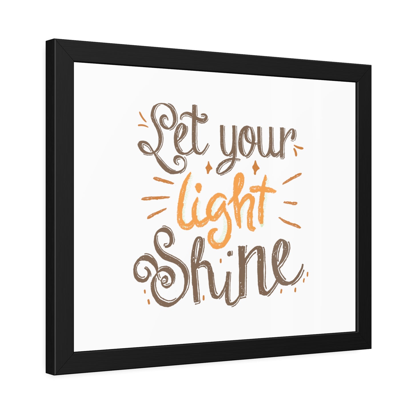 Let Your Light Shine | Poster Frame