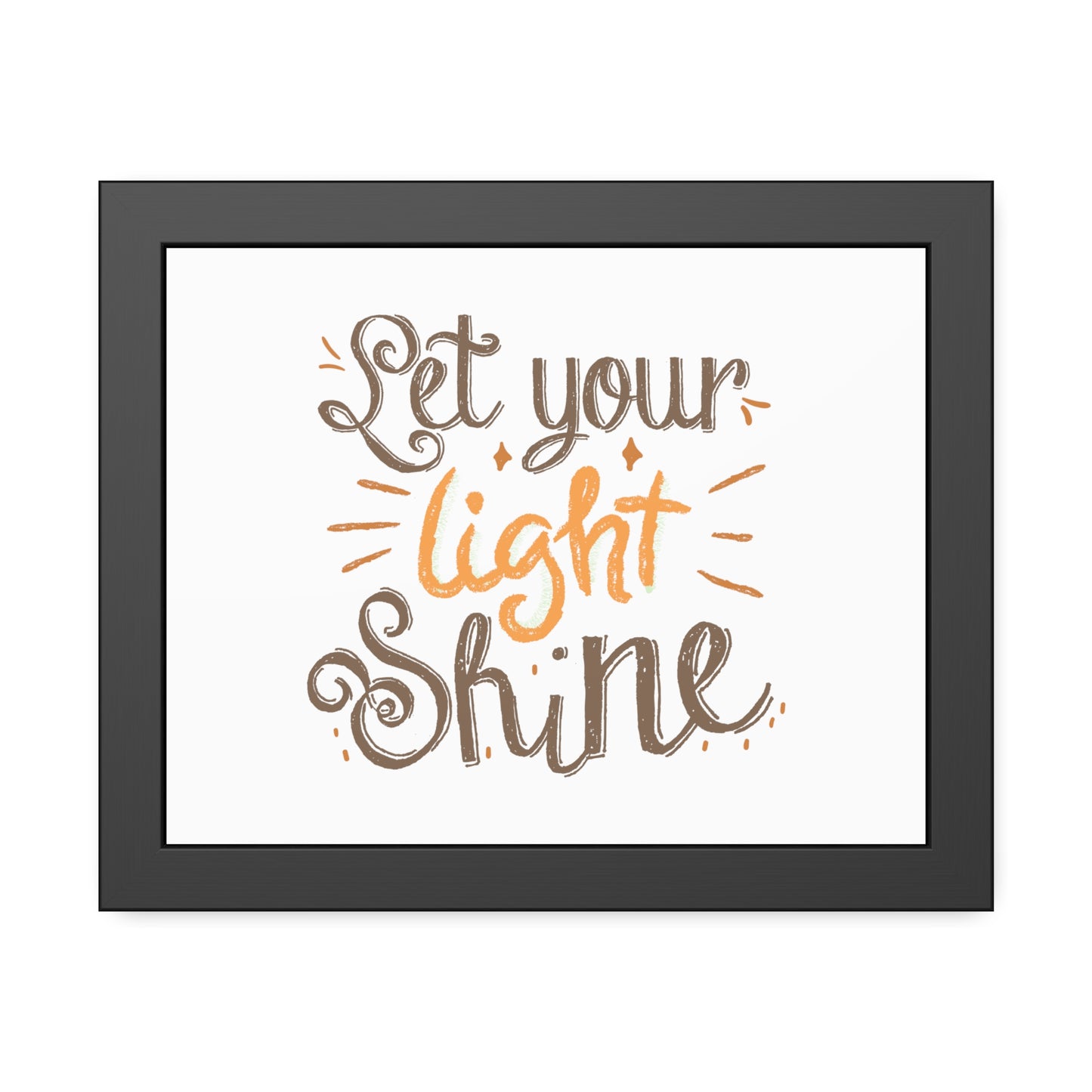 Let Your Light Shine | Poster Frame